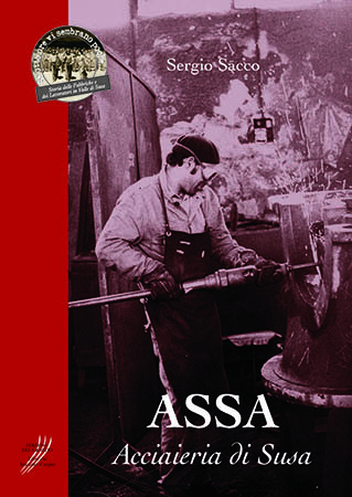 Libro - ASSA, Acciaieria di Susa