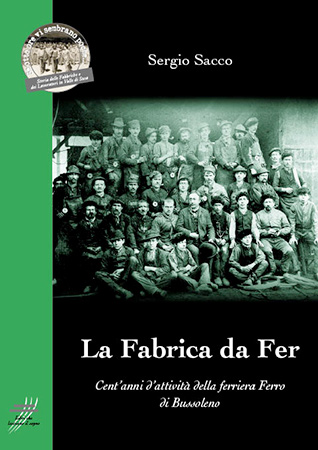 La Fabrica da Fer - Valle di susa