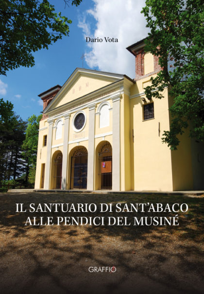 Il santuario di Sant’Abaco alle pendici del Musiné